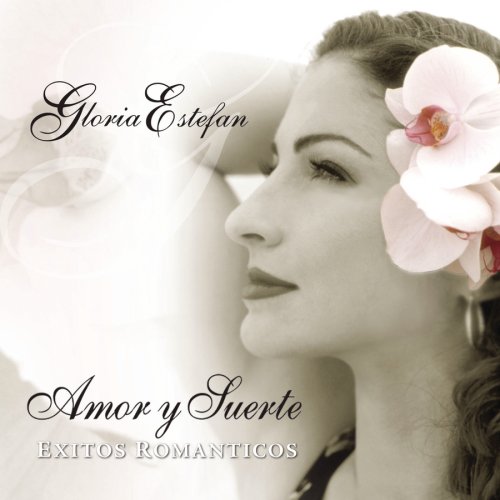 Gloria Estefan - Amor Y Suerte